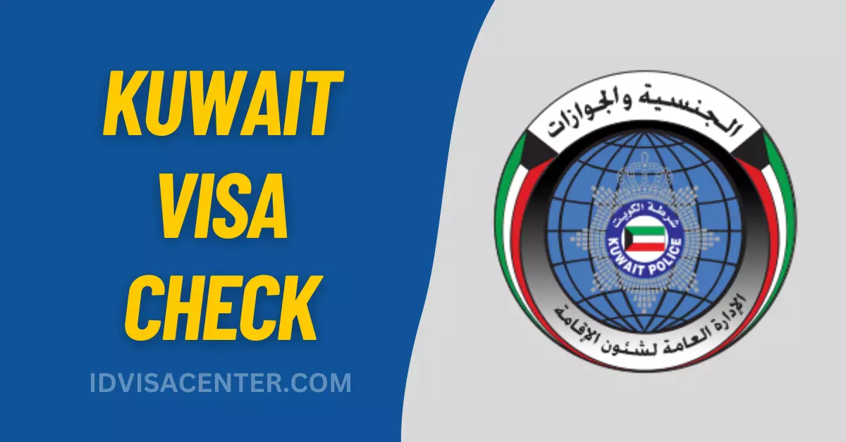 Kuwait Visa Check Online Validity Inquiry - eVisa Status