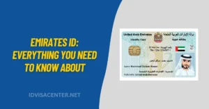 Emirates ID Everything You Need to Know About