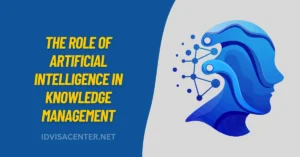 The Role of Artificial Intelligence in Knowledge Management