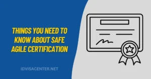 Things You Need To Know About SAFe Agile Certification