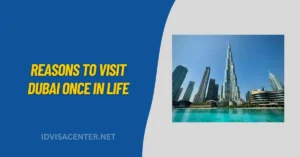 Reasons to Visit Dubai once in life