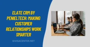 Elate CRM by Penieltech Making Customer Relationships Work Smarter