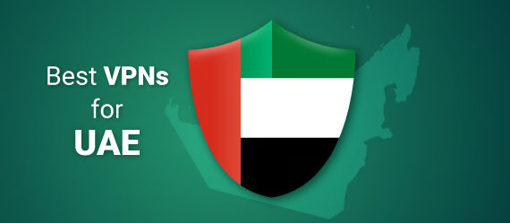 Best Free VPN for UAE
